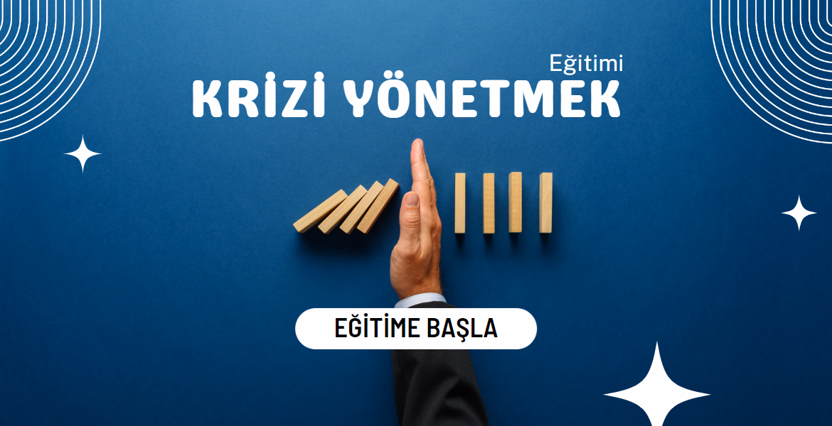 Krizi Yönetmek eğitimi
